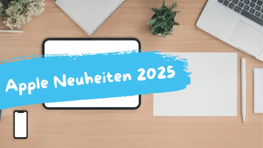 Apple Neuheiten 2025